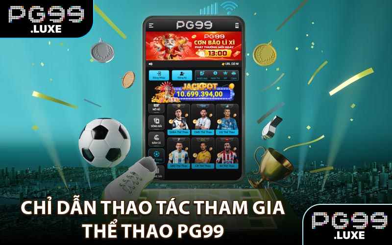 Chỉ dẫn tham gia thể thao PG99